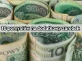 Zwijane banknoty 100 zł. Tekst: "10 pomysłów na dodatkowy zarobek". Jak dorobić do pensji?