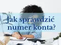 Kobieta pisze, jak sprawdzić numer konta bankowego. Na biurku kalkulator, kubek kawy i rower w tle.