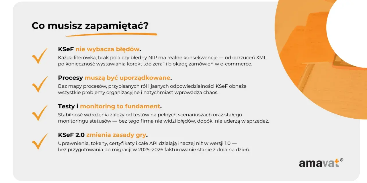 KSeF krok po kroku: nie wybacza błędów, wymaga uporządkowanych procesów, testów i monitoringu. KSeF 2.0 zmienia zasady gry.