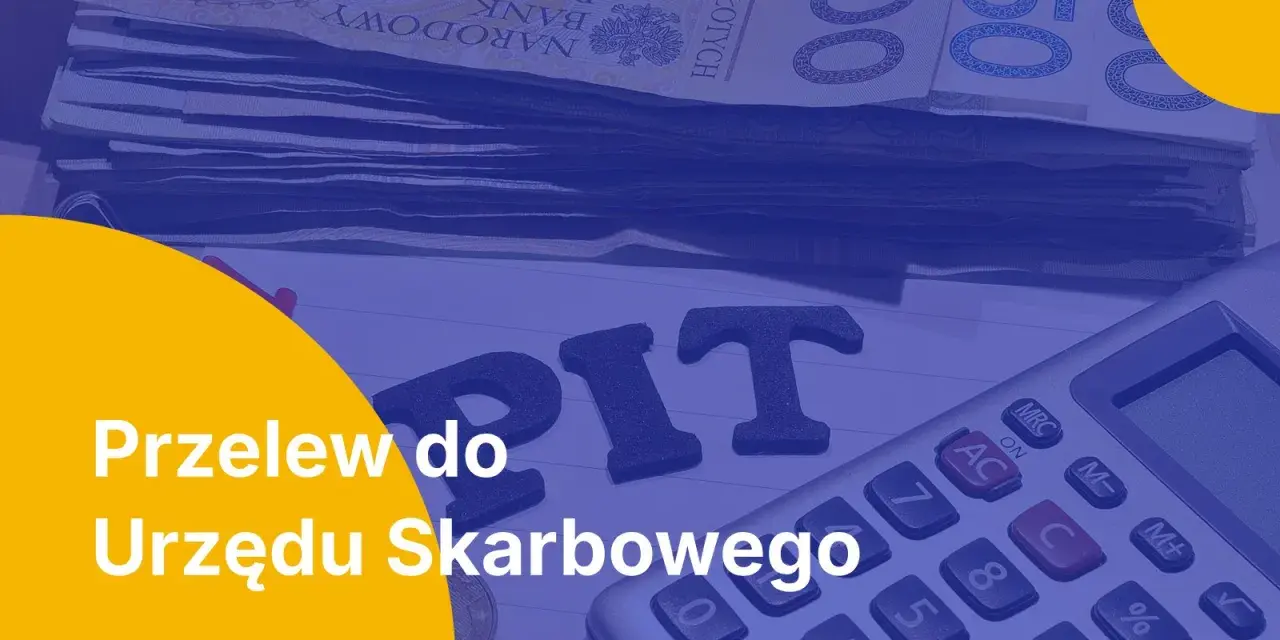 Przelew do Urzędu Skarbowego. Pieniądze, kalkulator i litery "PIT" sugerują, jak zmienić urząd skarbowy, by usprawnić płatności.