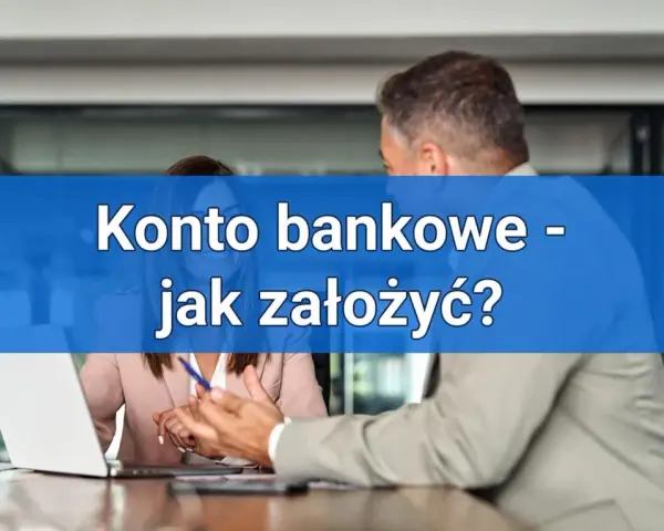 Konto bankowe - jak założyć? Doradca tłumaczy klientce proces otwierania konta w banku.