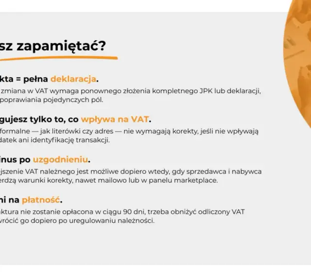 Korekta JPK VAT: pełna deklaracja, błędy formalne nie wymagają korekty, jeśli nie wpływają na VAT. Zmniejszenie VAT po uzgodnieniu. 90 dni na płatność.