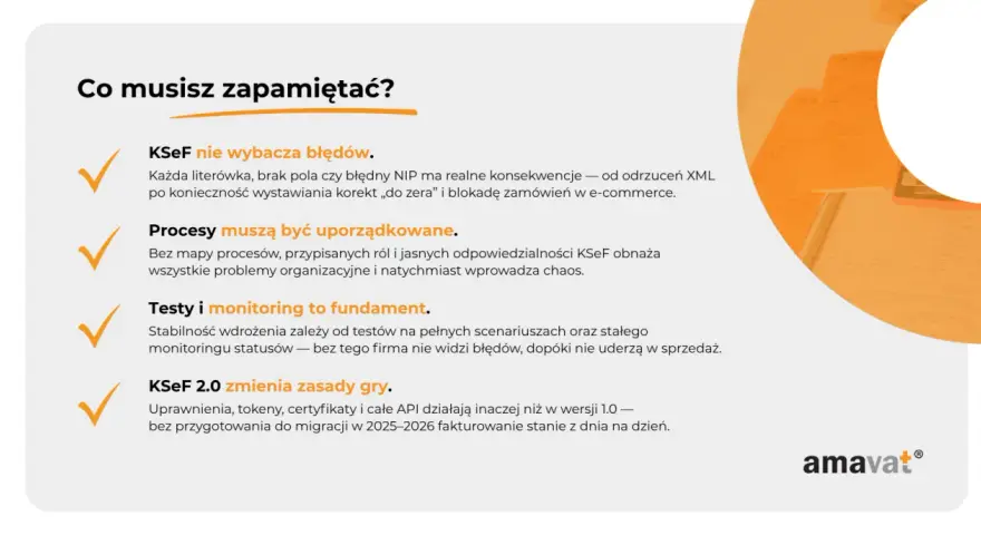 KSeF krok po kroku: nie wybacza błędów, wymaga uporządkowanych procesów, testów i monitoringu. KSeF 2.0 zmienia zasady gry.
