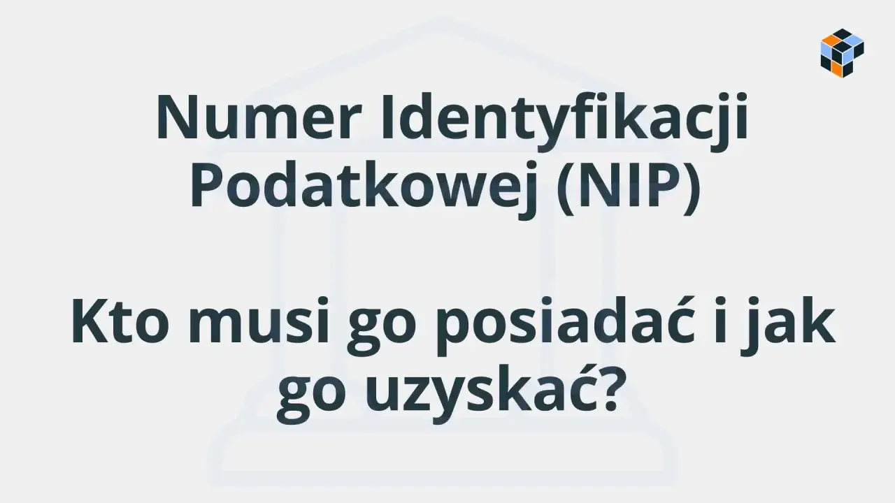 Numer Identyfikacji Podatkowej (NIP). Dowiedz się, kto musi go posiadać i jak znaleźć numer NIP, aby go uzyskać.